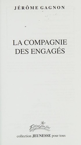 La compagnie des engagés