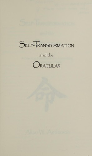 Self-transformation and the oracular