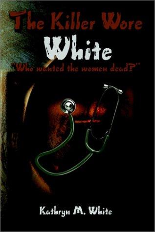 The Killer Wore White