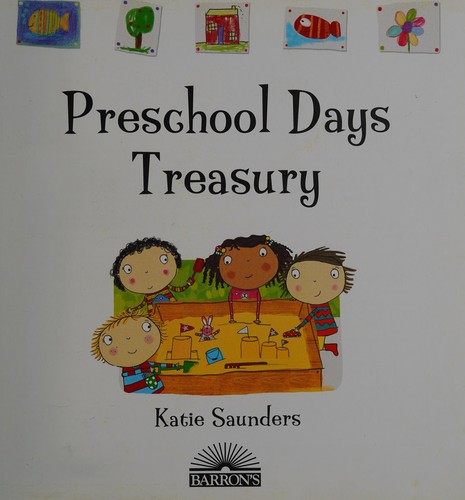 Preschool days treasury