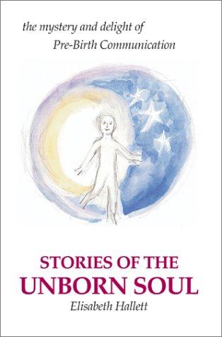Stories of the Unborn Soul
