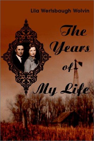 The Years of My Life