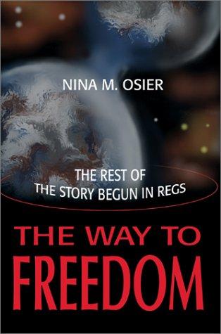 The Way to Freedom