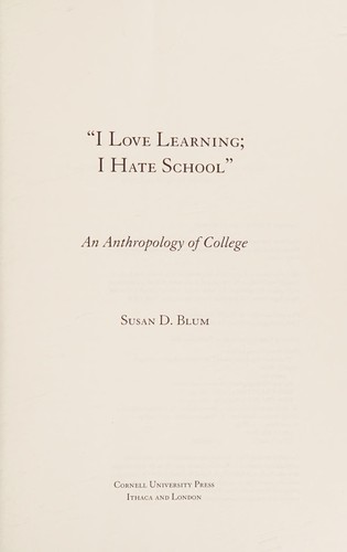 I Love Learning; I Hate School