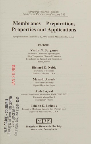 Membranes--preparation, properties and applications