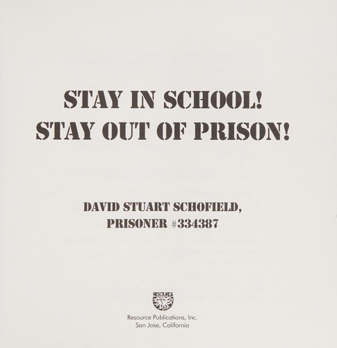 Stay in school! stay out of prison!