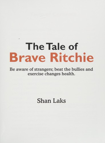 The tale of brave Ritchie