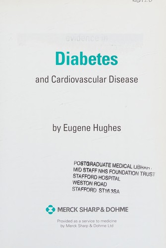Evidence in diabetes and cardiovascular diesease