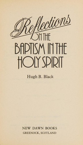 Reflections on Baptism of the Holy Spirit