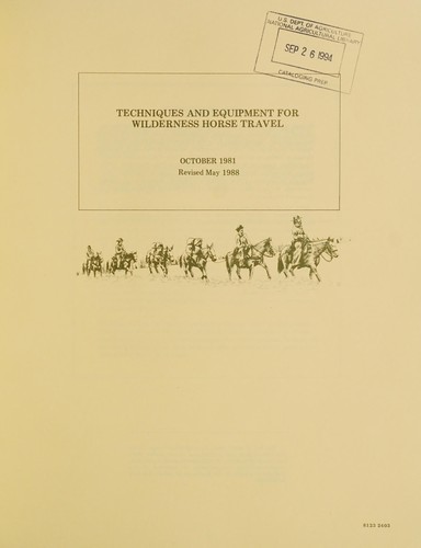 Techniques and equipment for wilderness horse travel