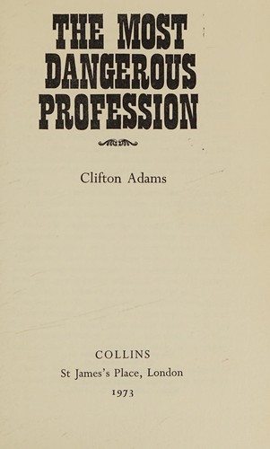 The most dangerous profession