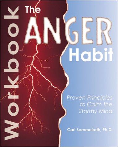 The Anger Habit Workbook