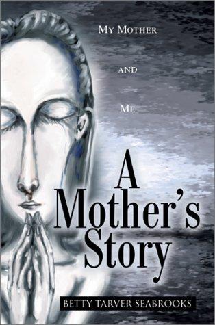 A Mother's Story