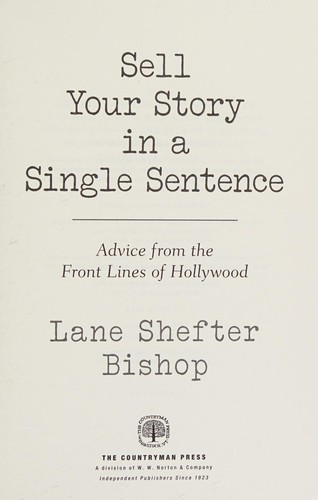 Sell your story in a single sentence