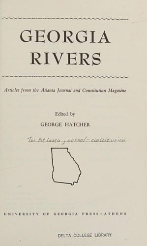 Georgia rivers, articles from the Atlanta journal and constitution magazine