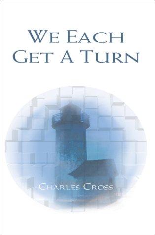 We Each Get a Turn