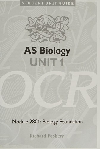 OCR As Biology, Unit 1, Module 2801