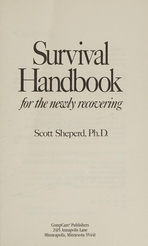 Survival handbook for the newly recovering