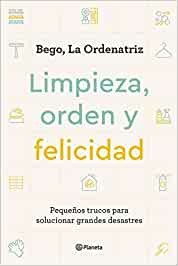 Limpieza, orden y felicidad