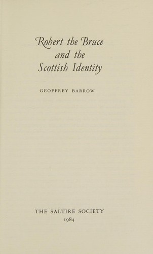Robert the Bruce and the Scottish Identity (Saltire Pamphlets)