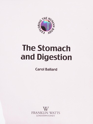 The Stomach and Digestion (Exploring the Human Body)