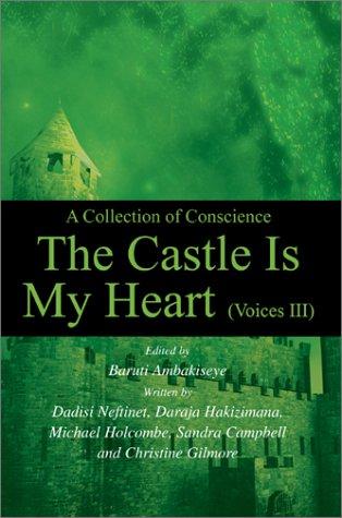 The Castle Is My Heart, Voices III