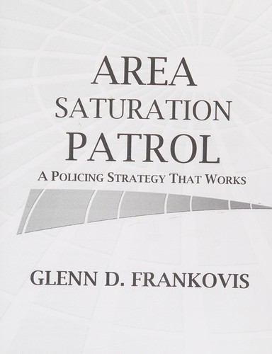 Area saturation patrol