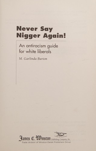 Never Say Nigger Again!