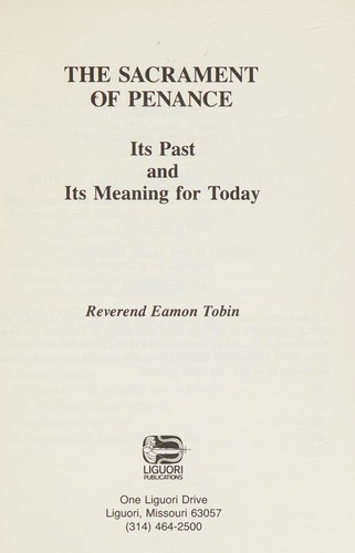 Sacrament of Penance Its and Its Meaning for Today