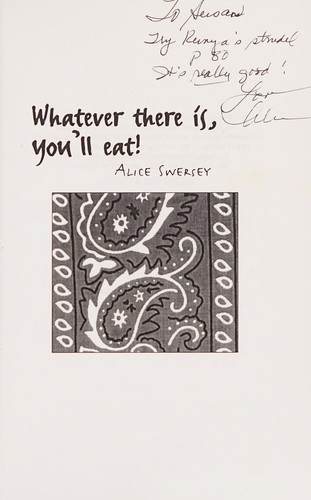Whatever there is, you'll eat!