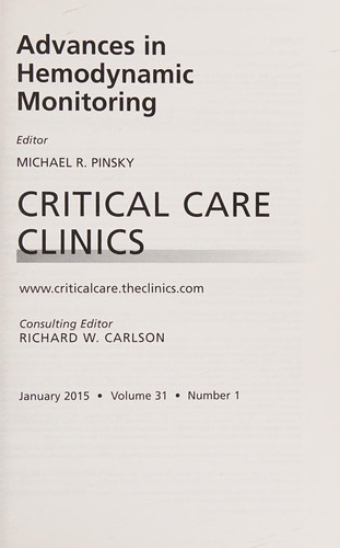 Advances in Hemodynamic Monitoring, an Issue of Critical Care Clinics