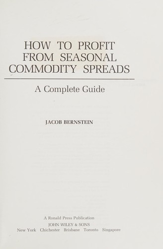How to profit from seasonal commodity spreads