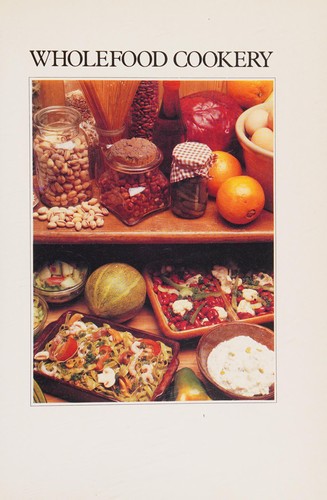 Wholefood cookery