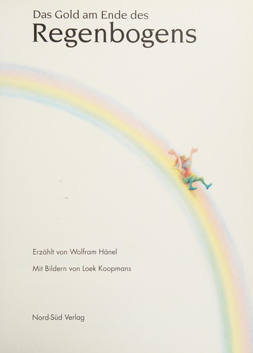Das Gold am Ende des Regenbogens