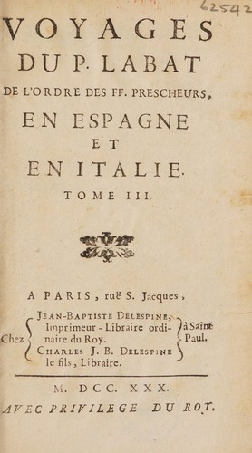 Voyages du P. Labat en Espagne et en Italie