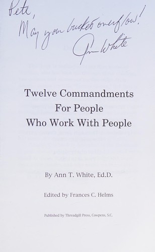 Twelve commandments for people who work with people