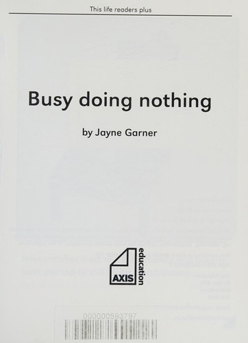 Busy doing nothing