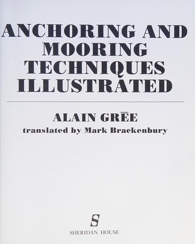 Anchoring and Mooring Techniques Illustrated