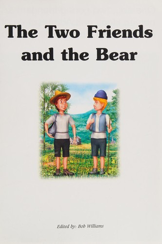 The two friends and the bear