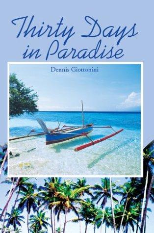 Thirty Days in Paradise