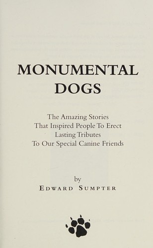 Monumental dogs