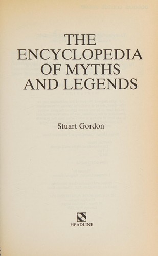 The encyclopedia of myths and legends