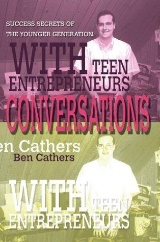 Conversations With Teen Entrepreneurs