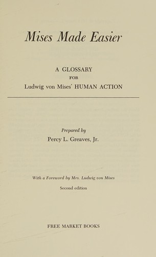 Mises made easier