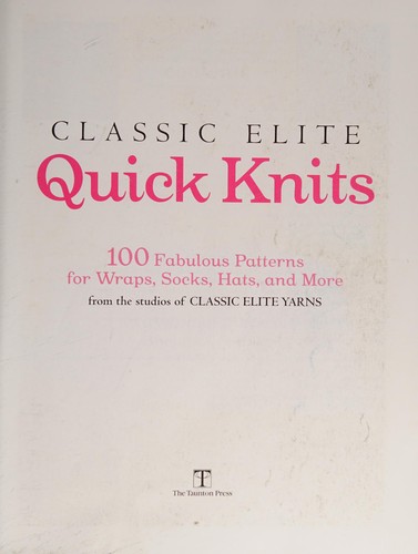 Classic Elite quick knits