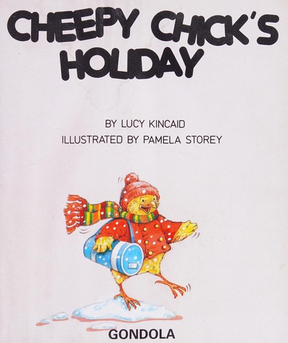 Cheepy Chick's Holiday (I Can Read By Myself)
