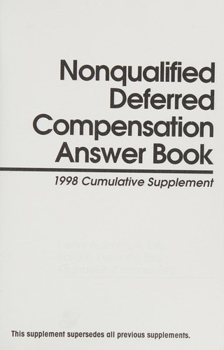 Nonqualified deferred compensation answer book