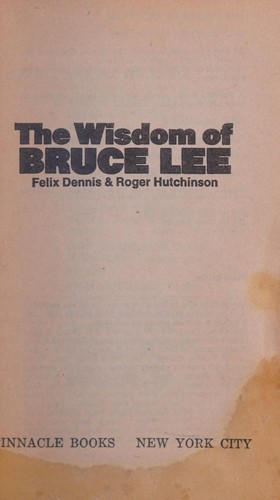 The wisdom of Bruce Lee