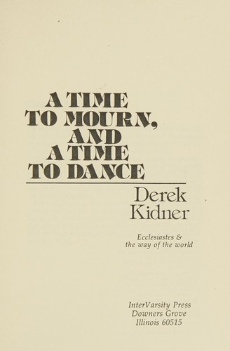 A time to mourn, and a time to dance