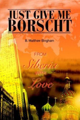 Just Give Me Borscht